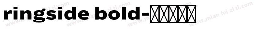 ringside bold字体转换